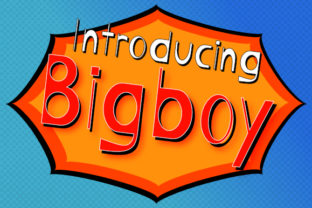 Bigboy: A Bold Display Font for Quirky Editorial Design