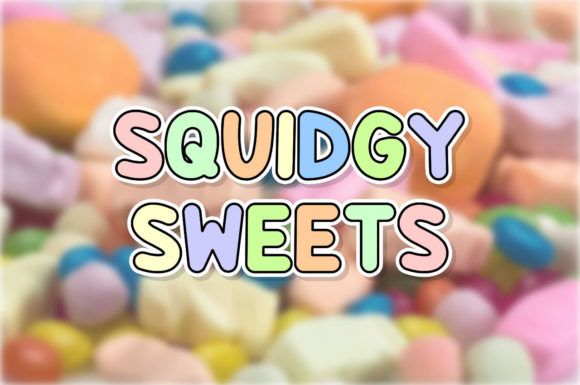 Bringing Your Brand to Life with the Squidgy Sweets Typeface