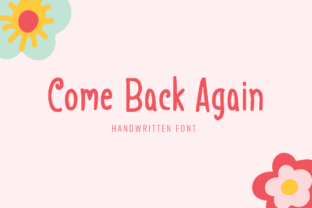 Come Back Again Font: Whimsical Display for Campaigns