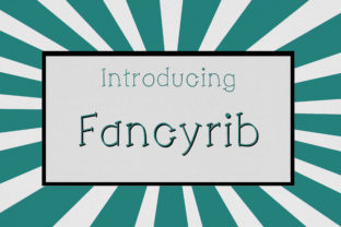 Fancyrib: A Playful Display Font for Handmade Brands