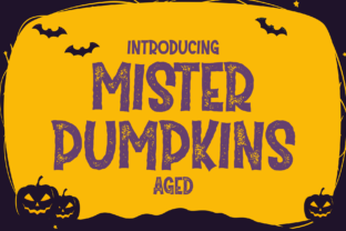 Mister Pumpkins Aged: The Ultimate Halloween Display Font